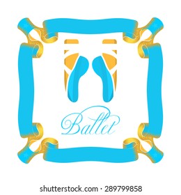 Ballet isolated, legs of a ballerina with pretty ribbon. Vector Illustration