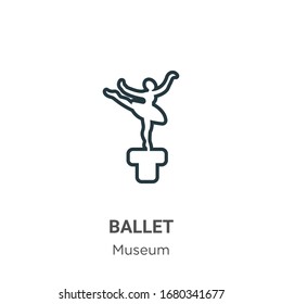 Ballet outline vector icon. Thin line black ballet icon, flat vector simple element illustration from editable museum concept isolated stroke on white background