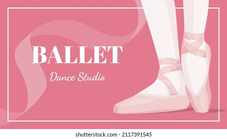 Ballet school banner pink decorative design with place for text vector flat illustration. Art dance studio promo advertising with female legs in pointe shoes. Elegant advertising placard silk ribbon