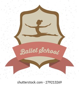 Ballet School design over white background, vector illustration 