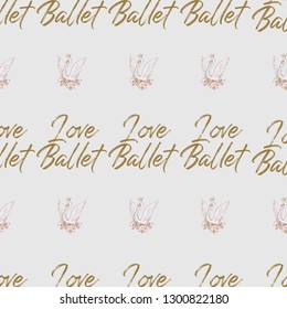 Ballet school seamless pattern with princess swan and I love ballet slogan. Hand drawn gold and pink vintage watercolor illustration on white background. Cute backdrop for dance school promo cards.