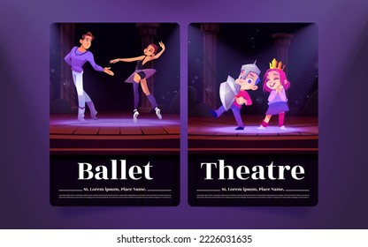 Ballet and theater posters with dancers couple and kids play performance on stage with spotlights. Banners with ballerina dance and children actors, vector cartoon illustration