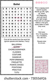 Ballet themed zigzag word search puzzle (suitable both for kids and adults). Answer included.
