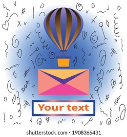 Balloon with basket. Striped balloon dome. Aerostat flies with letter. Banner for text under mail envelope. Black chaotic abstract doodle background. Air transport for travel, leisure, entertainment.