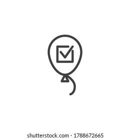 Ballon mit Häkchen Markierungslinie Symbol. lineares Stilzeichen für mobiles Konzept und Webdesign. Vektor-Vektorsymbol für Abstimmung und Wahl. Symbol, Logo-Abbildung. Vektorgrafik