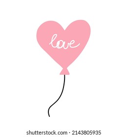 Balloon heart with love lettering quote     I love you concept. Hand drawn vector illustration for greeting card, social media status, T-shirt print. Happy Birthday and Valentines day design.