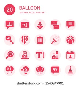 balloon icon set. Collection of 20 filled balloon icons included Bubble speech, Text, Birthday boy, Conversation, Chat bubble, Thinking, Confetti, Padnote, Beach ball, Commentator