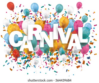 Balloons with confetti and text carnival. Eps 10 vector file.