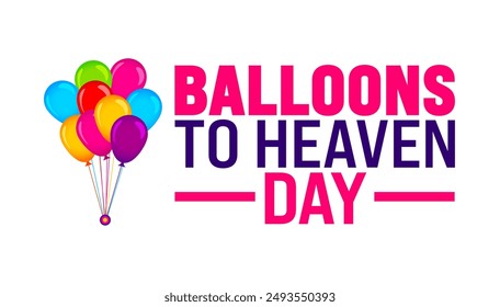 Balloons to Heaven Day is observed every year in August. Holiday concept. Template for background, banner, card, poster, placard, design template with unique shapes with standard color.