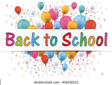 Balloons with letters and text Back to School. Eps 10 vector file.