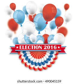 Balloons with US bunting, and ribbon for Election 2016. Eps 10 vector file.