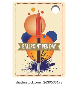 Ballpoint Pen Day tag, vector illustration