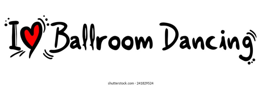 Ballroom dancing love