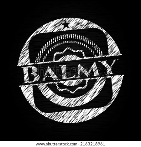 Balmy written with chalkboard texture. Vector Illustration. Detailed. 