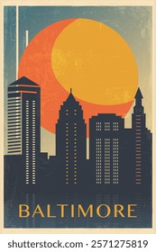 Baltimore retro city poster with abstract shapes of skyline, buildings. USA, Maryland state vintage travel vector illustration, cityscape at sunrise, sunset