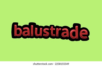 balustrade writing vector design on a green background very simple and very cool