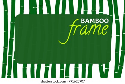 Bamboo Frame. Background in Asian Style with Text. Bamboo Frame for Postcard, Banner, Business Card, Covers, Invitation. Bamboo. Wooden Frame. Stylized Bamboo Trees in Green Color. Exotic.