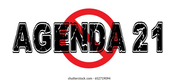 Ban Agenda 21, a plan and directive by the global peace organization that strives to concentrate populations in urban areas, to reduce rural living. Vector EPS-10 file, no transparency used.  