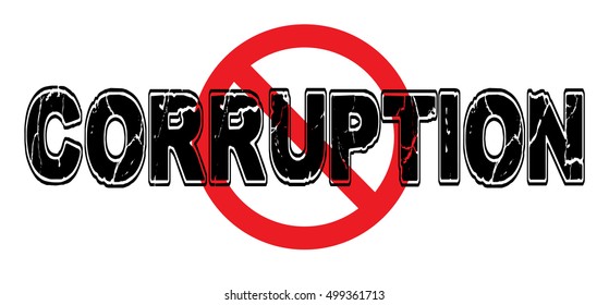 Ban Corruption, the dishonest, fraudulent and abusive misuse of entrusted power. Vector EPS-10 file, no transparency used. 