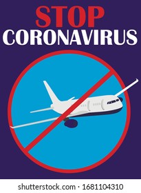 
Ban flights by country. Stop coronavirus. Quarantine, stay at home, shelter in please,  home office, poster.  fight covid-19 corona virus. people fight virus concept. corona viruses 2019-ncov concept