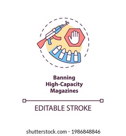 Ban High Capacity Magazines Concept Icon. US Weapon Regulation. Restrict Firearm Ownership. Gun Control Idea Thin Line Illustration. Vector Isolated Outline RGB Color Drawing. Editable Stroke