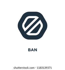 Ban icon. Black filled vector illustration. Ban symbol on white background. Can be used in web and mobile.