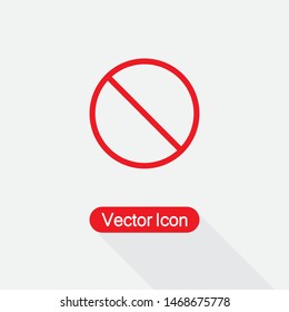 Ban Icon, Prohibition Icon, Forbidden Icon Vector Illustration Eps10
