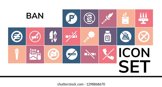  ban icon set. 19 filled ban icons. Simple modern icons about  - No parking, No food, Weapons, Cigarette, No photo, smoking, smoke, calls, Weapon, Alcohol, poop, phone