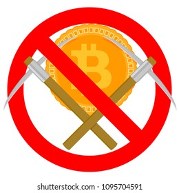 Ban mining and forbidden bitcoin, not crypto currency, vector illustration