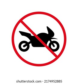 Ban Motorcycle Black Silhouette Icon. Restricted Motorbike Parking Forbidden Pictogram. Prohibited Moto Bike Red Stop Circle Symbol. Attention No Motor Bike Road Sign. Isolated Vector Illustration.