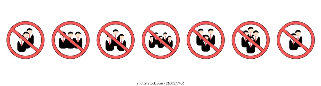 Ban on crowd of people vector set. Sign prohibiting pandemonium. No crowd sign. Dangerous area for a group of people. Warning sign. Locked in for a meeting of several people. Stop-covid 19.