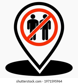 Ban on gathering people. Ban collecting location of people. Banning visits. Vector icon.