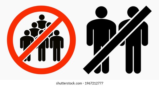 Ban on gathering people. Do not gather in groups. STOP rallies and meetings. Passage of people is prohibited. Vector icon.