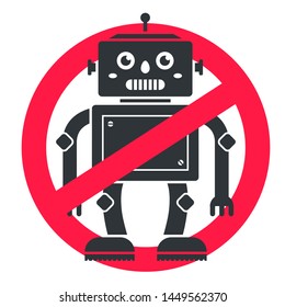 ban robots. sign crosses out the future. fear of science. flat vector icon