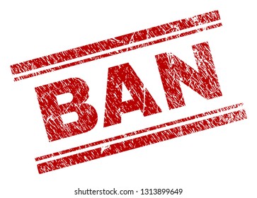 BAN seal print with corroded effect. Red vector rubber print of BAN text with grunge texture. Text tag is placed between double parallel lines.