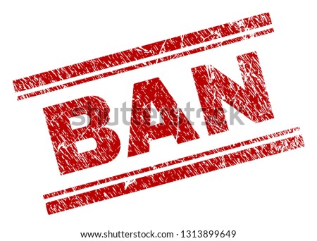 BAN seal print with corroded effect. Red vector rubber print of BAN text with grunge texture. Text tag is placed between double parallel lines.