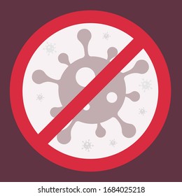 Ban Sign. Ban sign over microscope virus or  Pathogen concept for Disease prevention