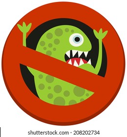 Ban sign to virus aggression. Vector illustration. 