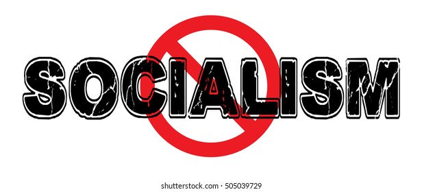 Ban Socialism, a failed theory of government in which means of production are owned and administered by the community, a transitional state before communism. Vector EPS-10 file, no transparency used. 