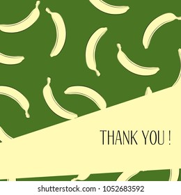 Banana Background with Place for Your Text. Vector Template with Stylized Bananas and Thanks in Hipster Style. Creative Background for Card, Poster, Sticker, Flyer, Cover, Invitation, Congratulations.