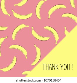 Banana Background with Place for Your Text. Vector Template with Stylized Bananas and Thanks in Hipster Style. Creative Background for Card, Poster, Sticker, Flyer, Cover, Invitation, Congratulations.
