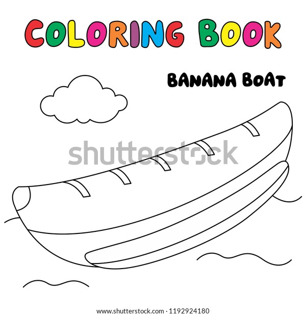 Banana Boat Coloring Page Transportation Coloring Stock Vector