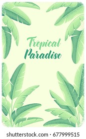 Banana Leaves Vertical Frame. Tropical Paradise Lettering. Retro Vector Illustration. Place For Your Text. Design For Invitation, Banner, Card, Poster, Flyer, Border