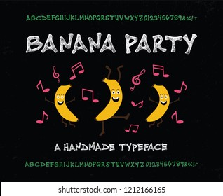  "Banana Party". Retro Styled Decorative  Font. Vintage Hand Drawn Typeface.  Original Letters and Numbers. Clean & Textured Versions Included.  Vector