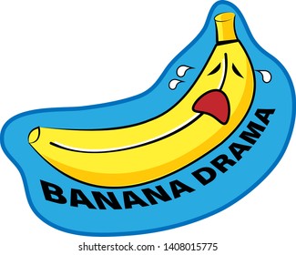 banana with slogan banana drama,vector illustration for t-shirt print,poster,wallpaper