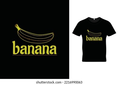 Banana t shirt design. Beautiful t shirt is for banana lovers.