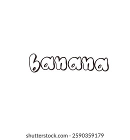 banana word text street art graffiti tagging on wall. Banana typography slogan t shirt print design.