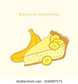 Bananacheesecake vector illustration. banana taste dessert. Food illustration. Menu design. Cook book.