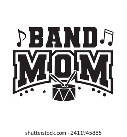 band mom background inspirational positive quotes, motivational, typography, lettering design