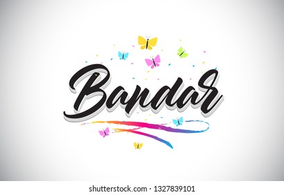 Bandar Handwritten Word Text with Butterflies and Colorful Swoosh Vector Illustration Design.